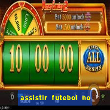 assistir futebol no premiere gratis